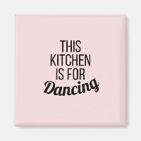 This kitchen is for dancing blush pink typography
