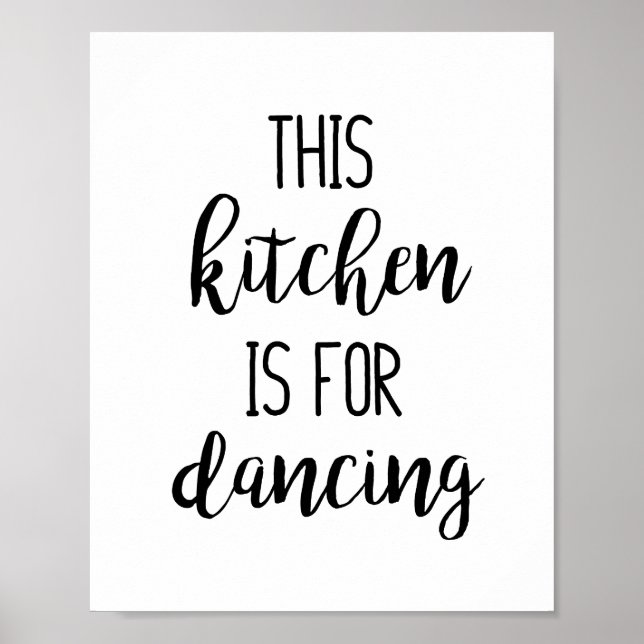 This Kitchen is for Dancing Funny Typography Quote Poster (Front)