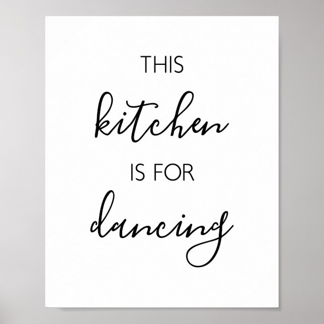 This Kitchen Is For Dancing Poster (Front)