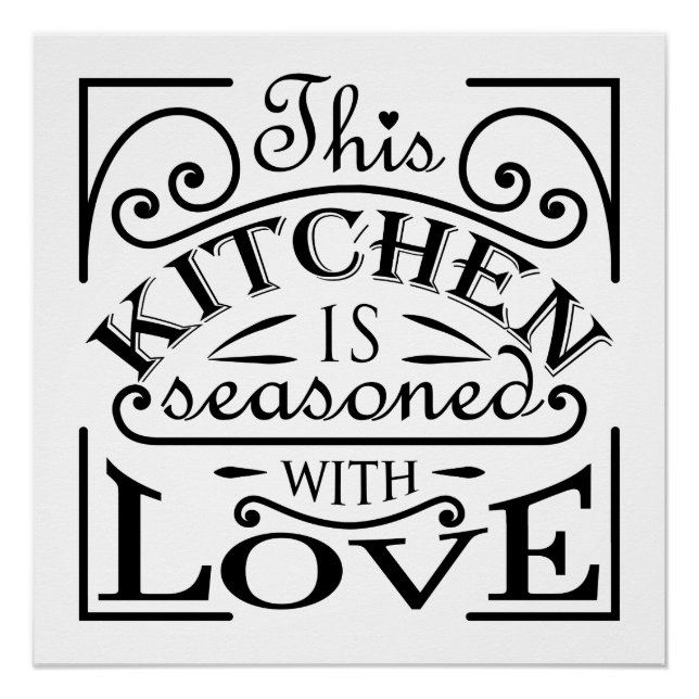 This kitchen is seasoned with love quote design poster (Front)
