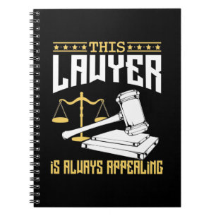 This Lawyer Is Always Appealing Notebook
