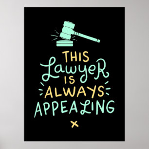 This Lawyer Is Always Appealing Poster