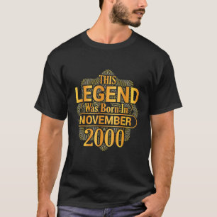 This Legend Was Born In November 2000 Birthday 22 T-Shirt