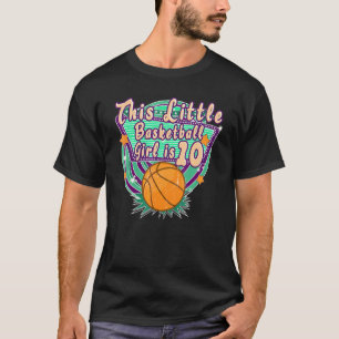 This Little Basketball Girl Is 10th Birthday Age 1 T-Shirt