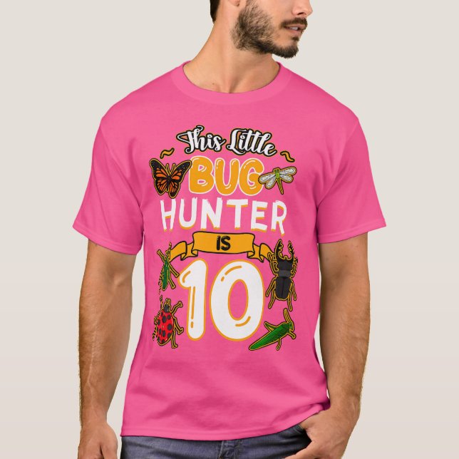 This Little Bug Hunter Is 10 Birthday Insect Bday  T-Shirt (Front)