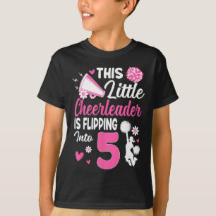 This Little Cheerleader Is Flipping Into 5 Year Ol T-Shirt