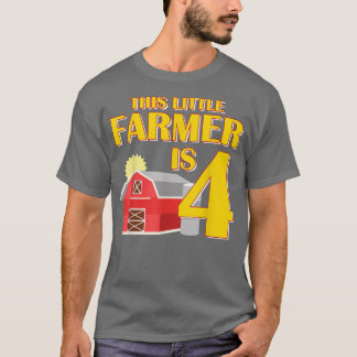 This Little Farmer Is 4 Year Old Farm Tractor Birt T-Shirt