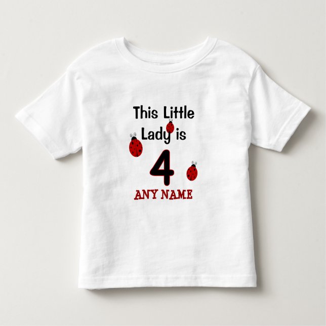 This Little Lady is 4!  Ladybug T-shirt for girls! (Front)