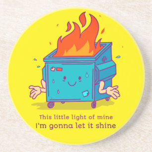 This Little Light: Dumpster Fire Sandstone Coaster