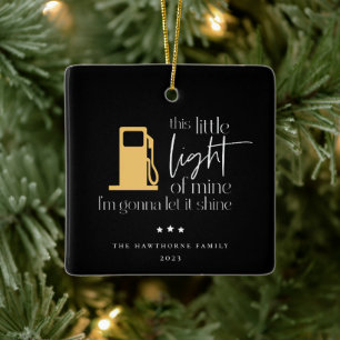 This Little Light Funny Gas Christmas Ceramic Ornament