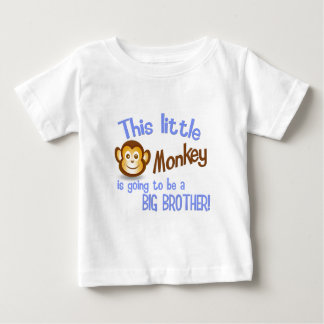 This Little Monkey is going to be a BIG BROTHER! Baby T-Shirt