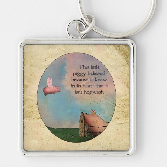 This Little Piggy Believed Key Ring (Front)