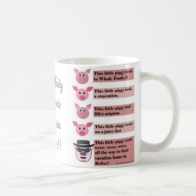 "This Little Piggy" Coffee Cup, 11 oz Mug (Right)