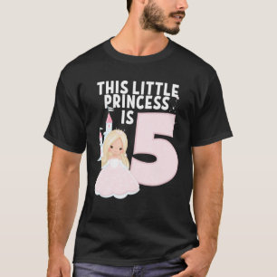 This Little Princess Is 5 5Th Birthday Party 5 Yea T-Shirt