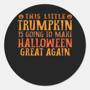 This Little Trumpkin Is Going To Make Halloween Gr Classic Round Sticker