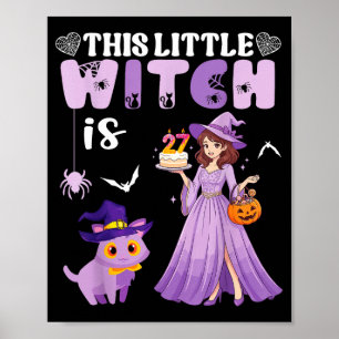 This little witch is 27 years old birthday poster