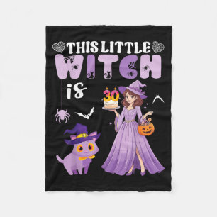 This Little Witch Is 30 Years Old Birthday Fleece Blanket