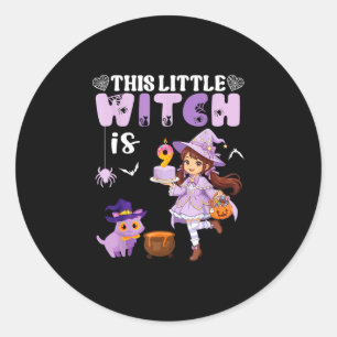 This little witch is 9 years old birthday classic round sticker