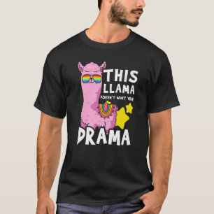 This Llama Has No Time For Your Drama  Animal T-Shirt