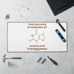 This Machine Is Powered By Chocolate Theobromine Desk Mat