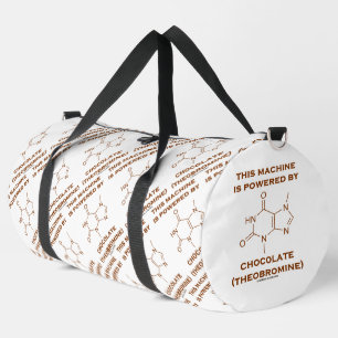 This Machine Is Powered By Chocolate Theobromine Duffle Bag