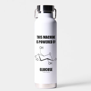 This Machine Is Powered By Glucose Chemistry Water Bottle