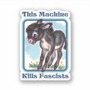 This Machine Kills Fascists
