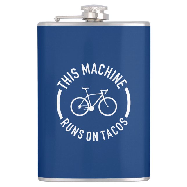 This Machine Runs On Tacos Hip Flask (Front)