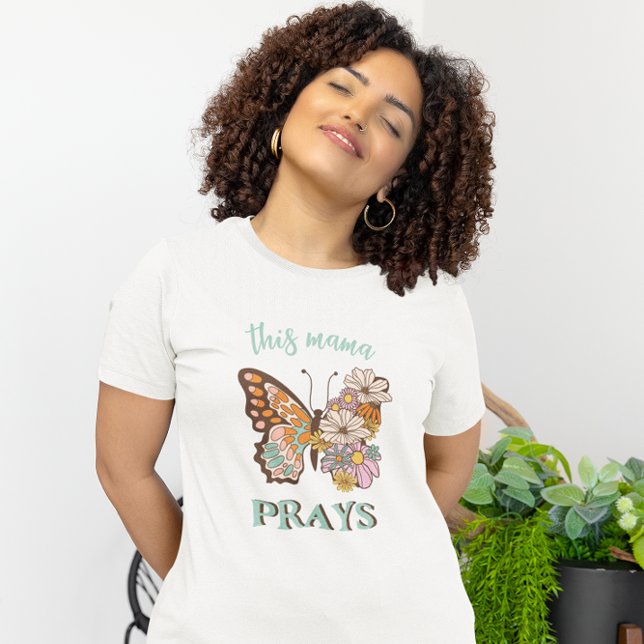 This Mama Prays Christian Retro Floral Butterfly  T-Shirt (Creator Uploaded)