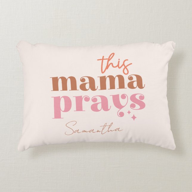 This Mama Prays - Rustic Boho Design Decorative Cushion (Front)