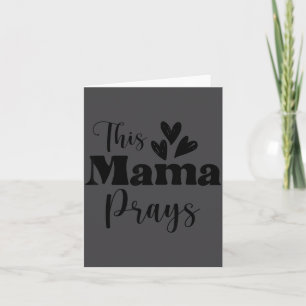 This Mama Prays Shirt Christian Mommy Faith Mother Card