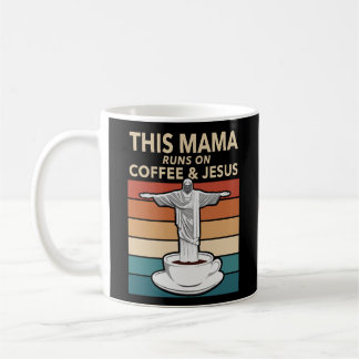 This Mama Runs On Coffee and Jesus Mug