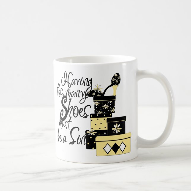 This Many Shoes A Sin Coffee Mug (Right)