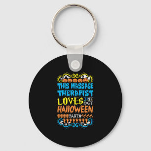 This Massage Therapist Loves 31st Oct Halloween Key Ring