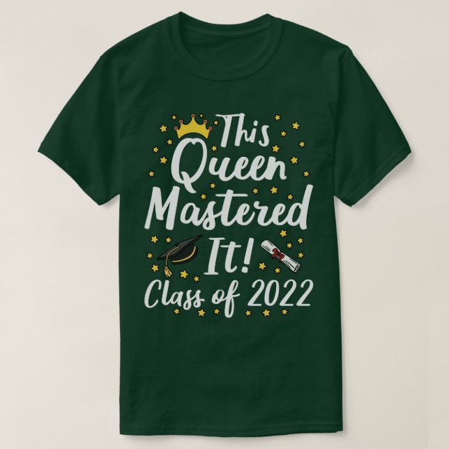 This Mastered It Class Of 2022 I T-Shirt (Design Front)