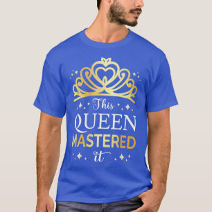 This Mastered It I T-Shirt