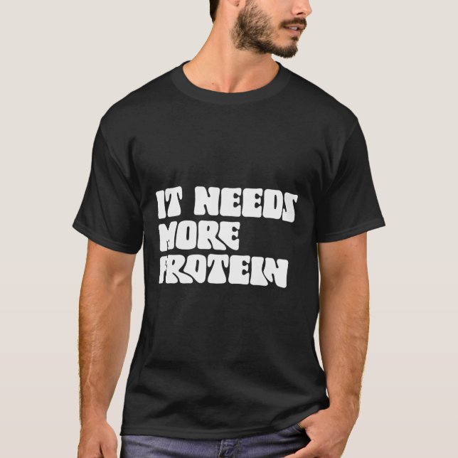 This Meal Needs More Protein Lover Bodybuilding Rd T-Shirt (Front)
