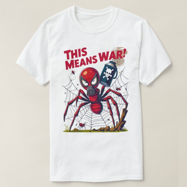 This Means War! – Spider’s Revenge T-Shirt (Design Front)