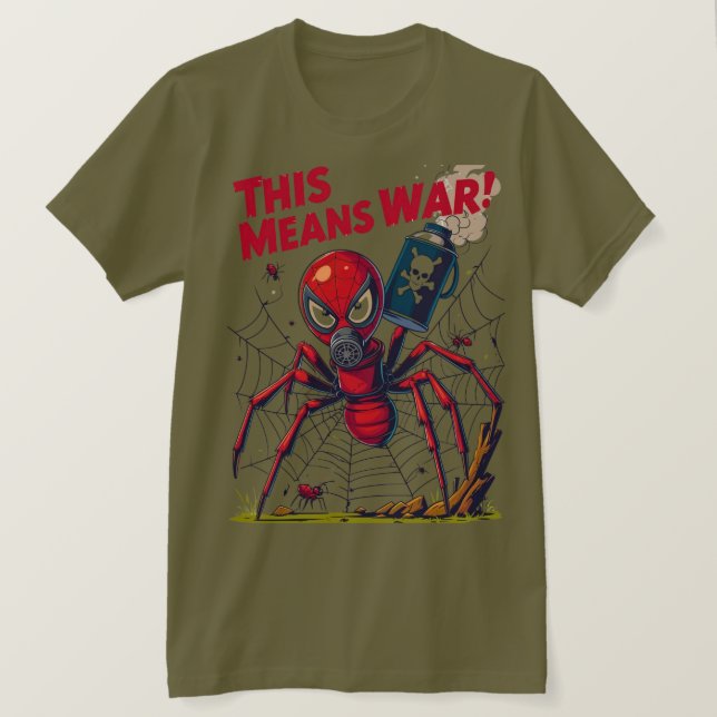 This Means War! – Spider’s Revenge T-Shirt (Design Front)