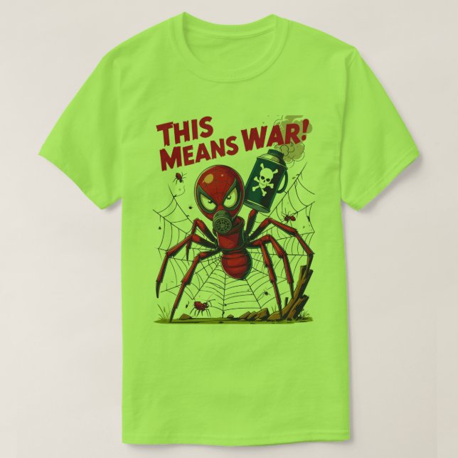 This Means War! – Spider’s Revenge T-Shirt (Design Front)