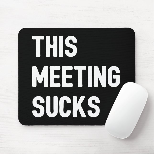This Meeting Sucks Mouse Pad (With Mouse)