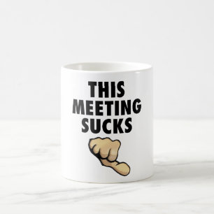 This Meeting Sucks! Thumbs Down! Coffee Mug