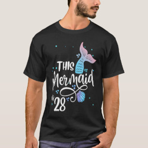 This Mermaid Is 28 Years Old 28th Birthday Little T-Shirt