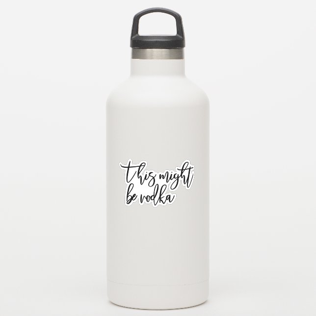 This might be Vodka Water Bottle Fun (Waterbottle)