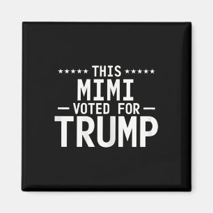 This Mimi Voted For Trump 2024 Proud Grandma Votin Magnet