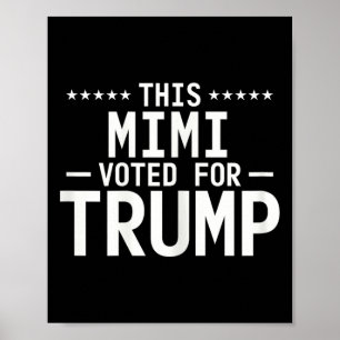 This Mimi Voted For Trump 2024 Proud Grandma Votin Poster