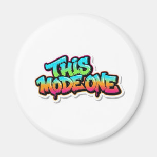 This Mode One Colorful Graffiti Typography Magnet