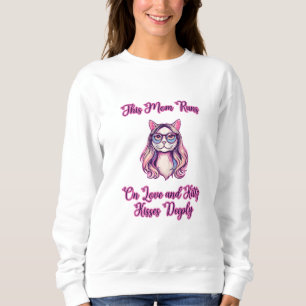This Mom Runs On Love And Kitty Kisses Deeply Sweatshirt