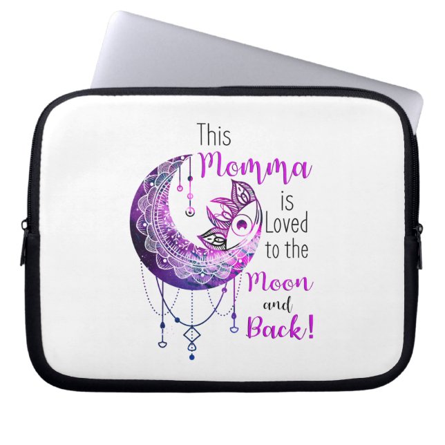 This Momma is Loved To The Moon and Back Laptop Sleeve (Front)