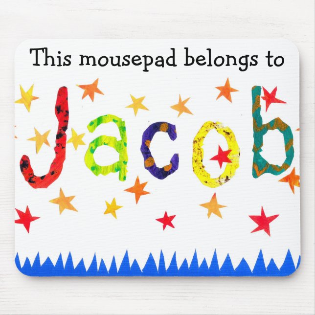 'This Mousepad Belongs to Jacob' mousepad (Front)